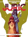 Orfani. Juric, Vol. 1: Il fiore del male