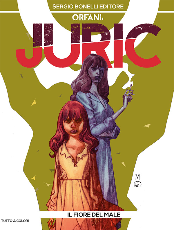 Orfani. Juric, Vol. 1: Il fiore del male