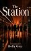 The Station: Full Novel