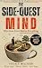 The Side-Quest Mind by Scout Walker