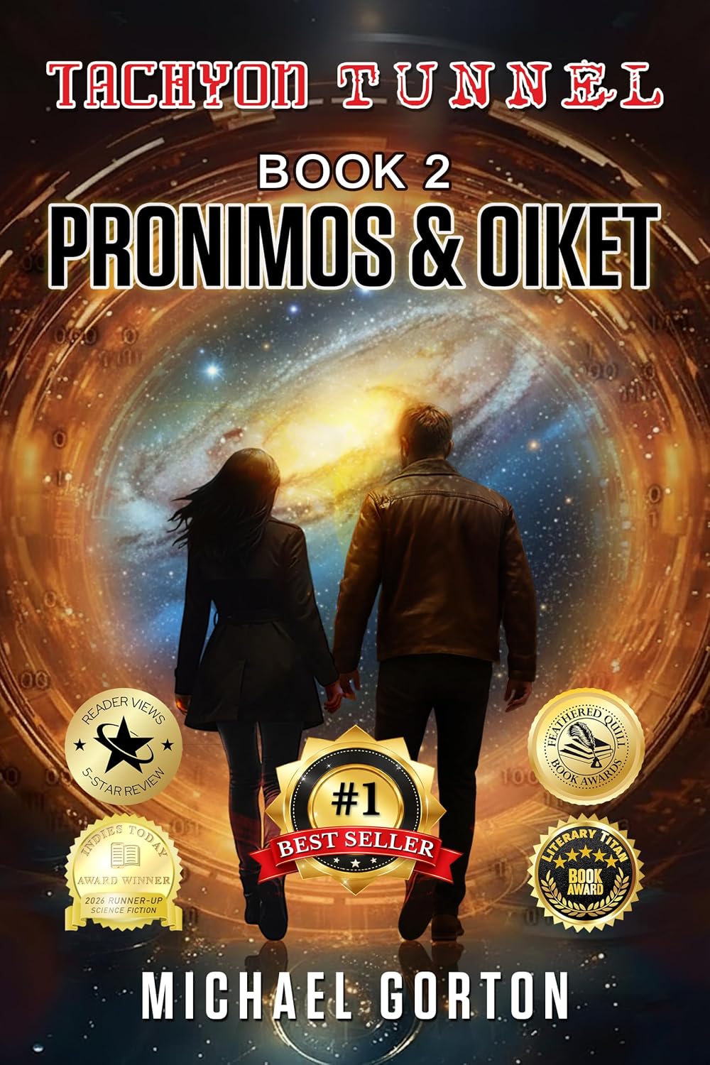 Tachyon Tunnel: Book 2: Pronimos & Oiket