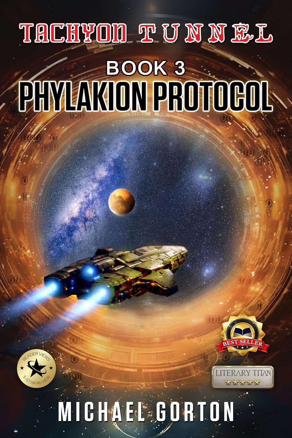 Tachyon Tunnel Book 3: Phylakion Protocol