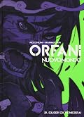 Orfani. Nuovo Mondo, Vol. 2: Cuori di tenebra