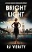 Bright Light: A Poole Legac...