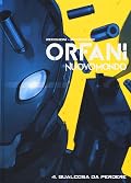 Orfani. Nuovo Mondo, Vol. 4: Qualcosa da perdere