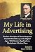 My Life in Advertising by Harry S. Dillon