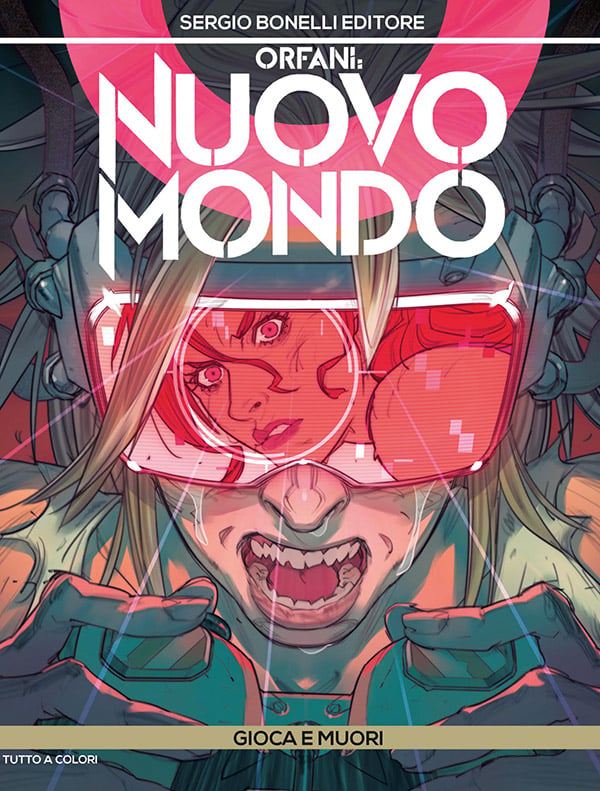 Orfani. Nuovo Mondo, Vol. 10: Gioca e muori