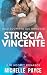 Striscia vincente (Allo sco...