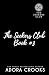 The Seekers Club Book #3