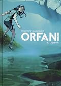 Orfani, Vol. 3: Verità