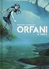 Orfani, Vol. 3 by Roberto Recchioni