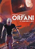 Orfani, Vol. 4: Vincitori e vinti