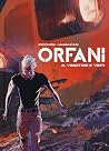 Orfani, Vol. 4 by Roberto Recchioni
