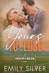Yours To Lose