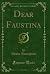 Dear Faustina (Classic Reprint)