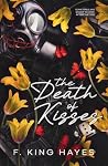 The Death of Kisses