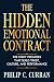 The Hidden Emotional Contract: The Eight Promises That Build Trust, Culture, and Performance
