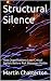 Structural Silence: How Org...