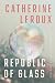 Republic of Glass