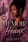 MEMOIR OF A HEAUX