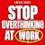 Stop Overthinking at Work: ...