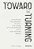 Toward the Turning : Rethin...