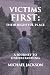 Victims First: Their Rightf...