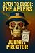 Open To Close: The Afters