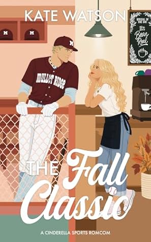 The Fall Classic (Catching Feelings, #4)