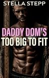Daddy Dom's Too B...