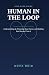HUMAN IN THE LOOP: A No-Hyp...