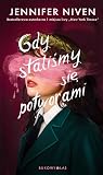 Gdy staliśmy się ...