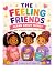 The Feeling Friends by M Nelson