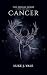 Cancer by Luke J. Vale
