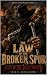 The Law of the Broken Spur by M.S.O. PUBLISHING