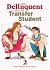 The Delinquent and the Tran...