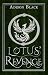 Lotus' Revenge by Adison Black