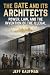 The Gate and Its Architects...