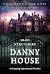 Psychic Surveys Book Eleven: Danny House: A Gripping Supernatural Thriller