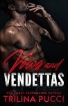 Vows and Vendetta...