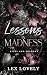 Lessons in Madness (Steel &...