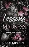 Lessons in Madness