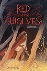 Red and the Wolve...