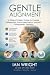 GENTLE ALIGNMENT: A Clinica...