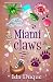 Miami Claws (Bite Me in Miami)