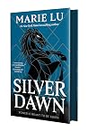Silver Dawn by Marie Lu