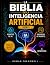 La Biblia de la Inteligenci...