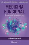 Medicina funcional / Functional Medicine (Spanish Edition) Medicina funcional / Functional Medicine (Spanish Edition)