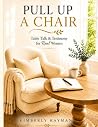 Pull Up A Chair: ...
