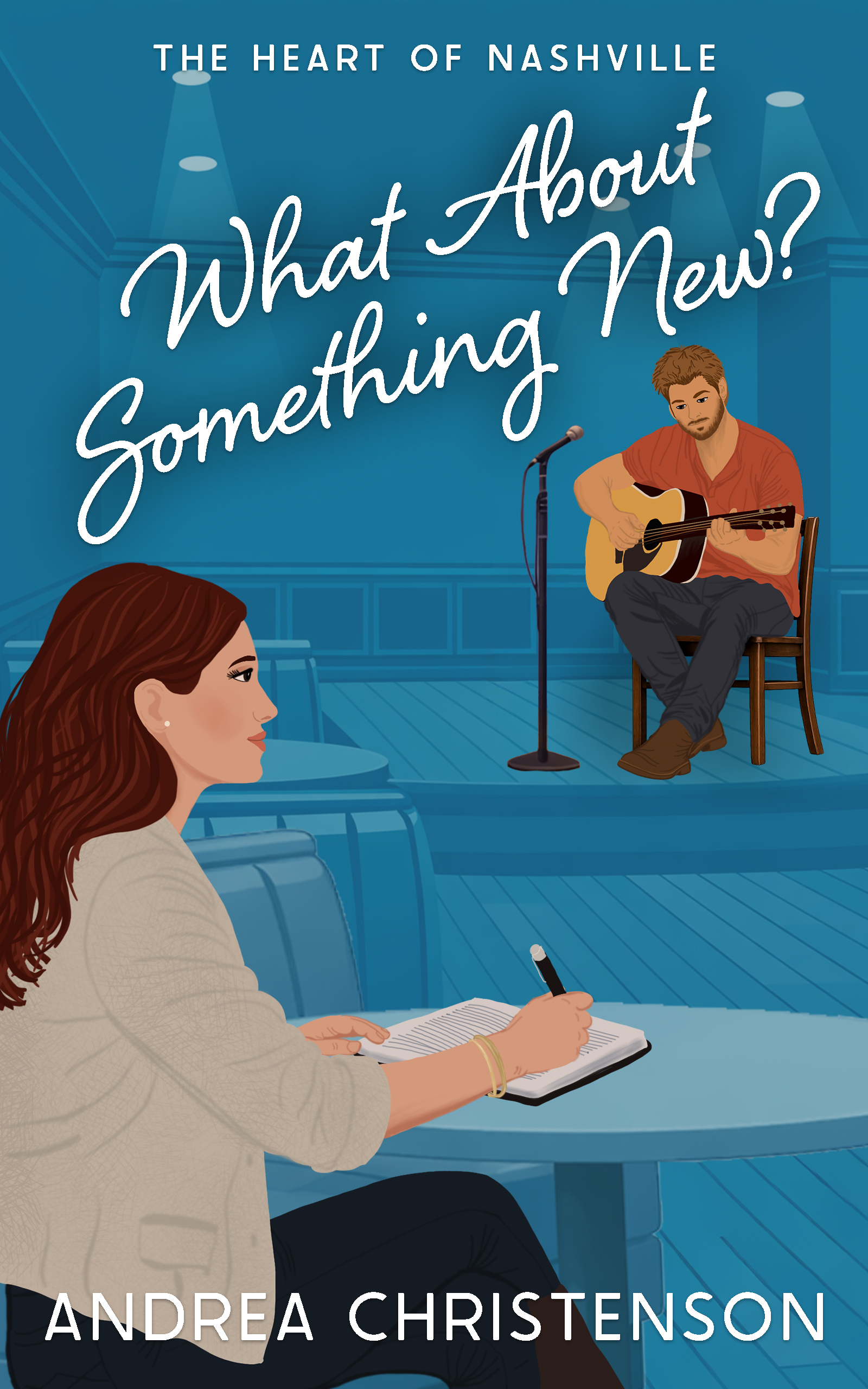 What About Something New? (The Heart of Nashville Book 4)